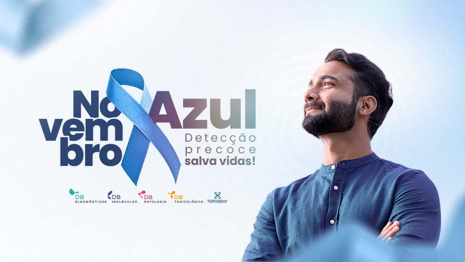 Novembro Azul: movimento em prol da saúde masculina | Diagnósticos do Brasil